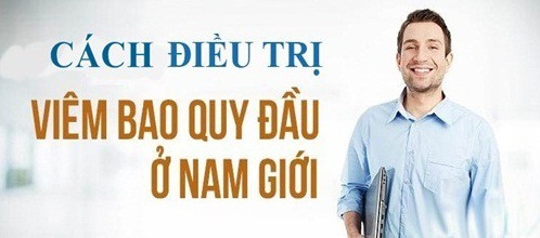 Điều trị viêm bao quy đầu như thế nào để bệnh không tái phát?