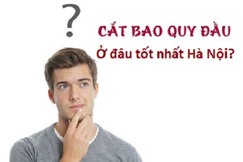 Cắt dài bao quy đầu ở đâu tại Bắc Ninh