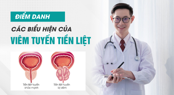 Điểm danh các biểu hiện của viêm tuyến tiền liệt